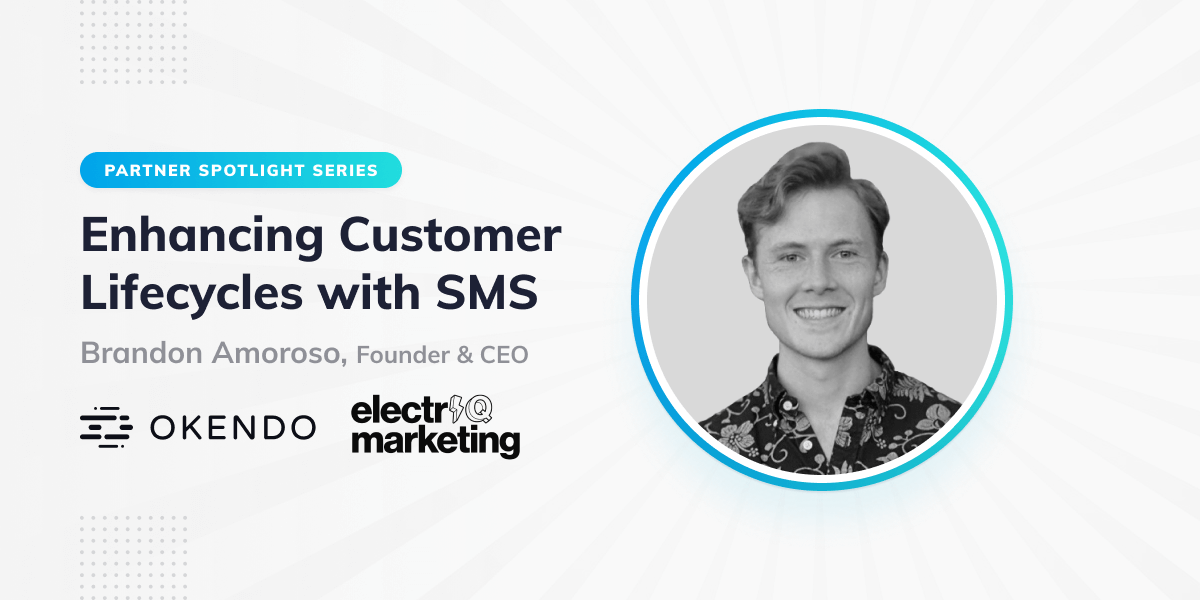 Enhancing Customer Lifecycles with SMS