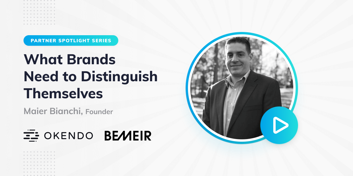 What Brands Need to Distinguish Themselves