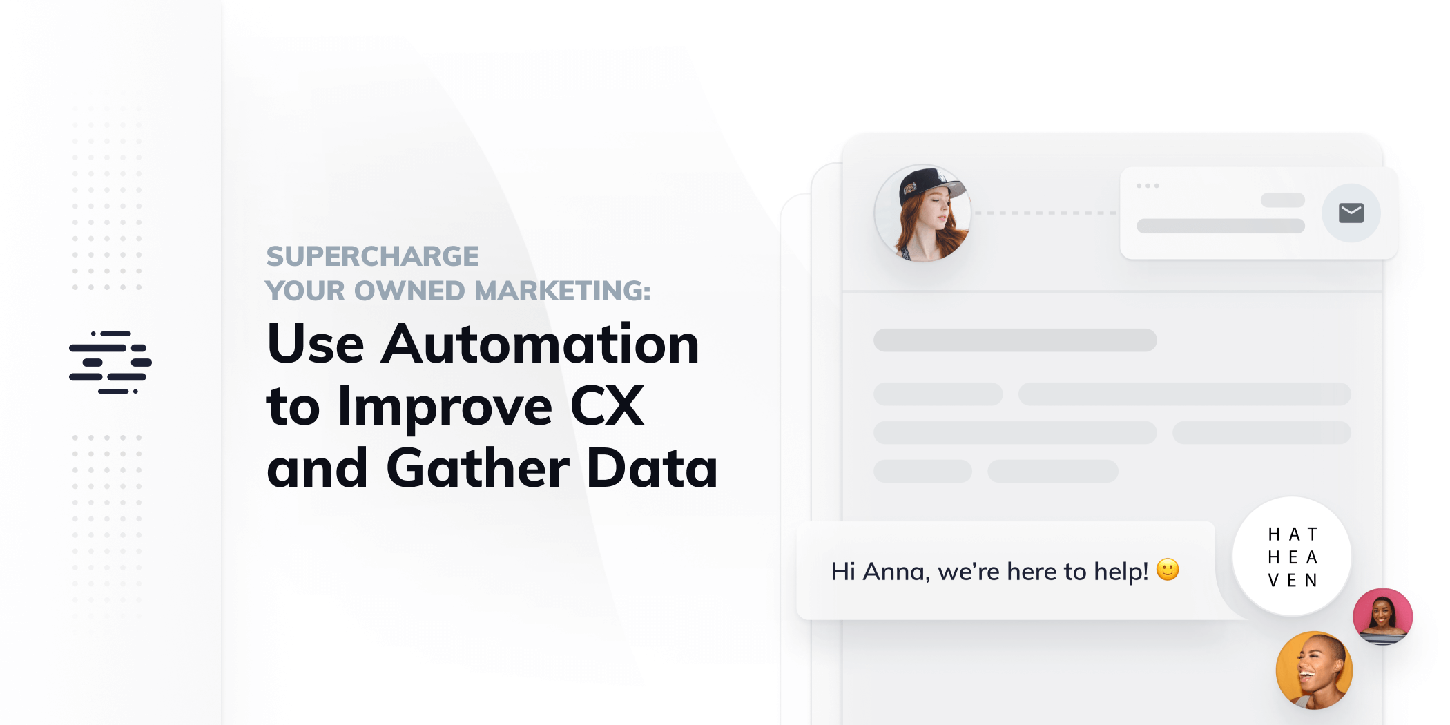 Use Automation to Improve CX and Gather Data