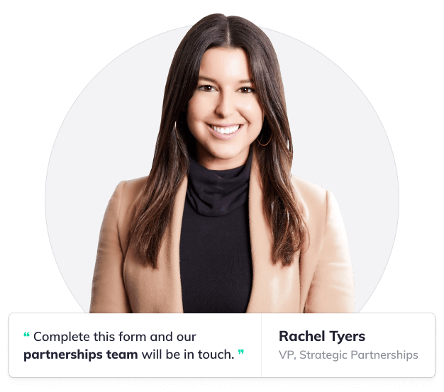 Complete this form and our partnerships team will be in touch to arrange a time to chat