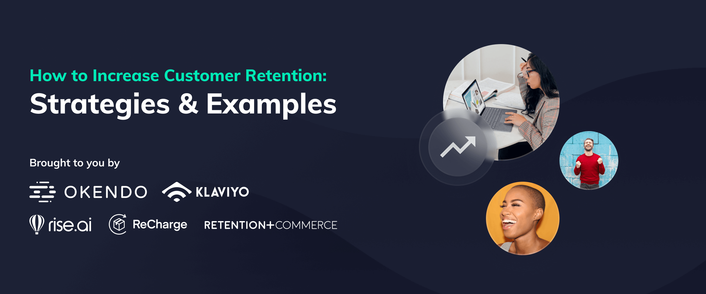 How to Increase Customer Retention: Strategies & Examples cover image